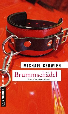Brummschädel / Exkommissar Max Raintaler Bd.9 (eBook, PDF) - Gerwien, Michael