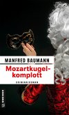 Mozartkugelkomplott / Kommissar Merana Bd.5 (eBook, PDF)