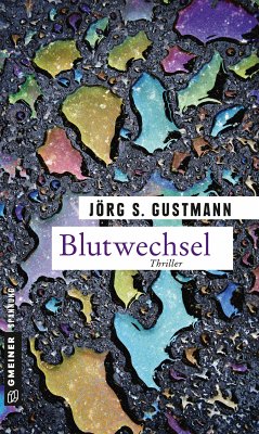 Blutwechsel (eBook, PDF) - Gustmann, Jörg S.