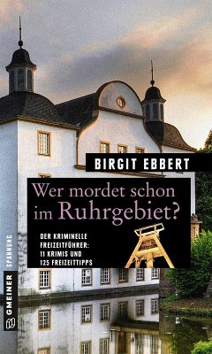 Wer mordet schon im Ruhrgebiet? (eBook, ePUB) - Ebbert, Birgit