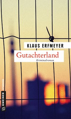 Gutachterland (eBook, ePUB) - Erfmeyer, Klaus