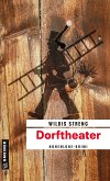 Dorftheater / Kommissare Lisa Luft und Heiko Wüst Bd.4 (eBook, ePUB)