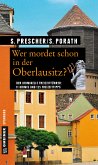 Wer mordet schon in der Oberlausitz? (eBook, ePUB)