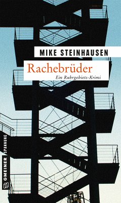 Rachebrüder (eBook, PDF) - Steinhausen, Mike