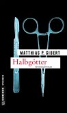 Halbgötter / Kommissar Lenz Bd.14 (eBook, ePUB)