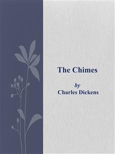 The Chimes (eBook, ePUB) - Dickens, Charles