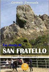 La storia di San Fratello (eBook, PDF) - Emanuele, Carmelo