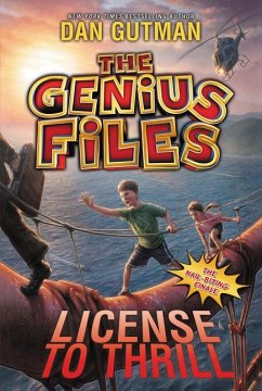 The Genius Files #5: License to Thrill - Gutman, Dan