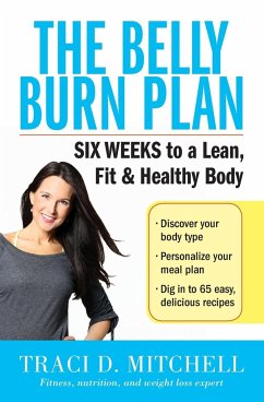 The Belly Burn Plan - Mitchell, Traci D