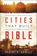 The Cities That Built the Bible - Bild 1