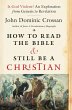 How to Read the Bible and Still Be a... - Bild 1