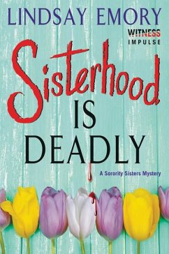 Sisterhood Is Deadly - Emory, Lindsay
