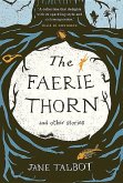 The Faerie Thorn: And Other Stories