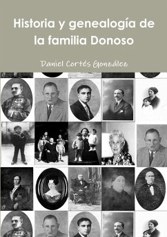 Historia y genealogía de la familia Donoso - Cortés González, Daniel