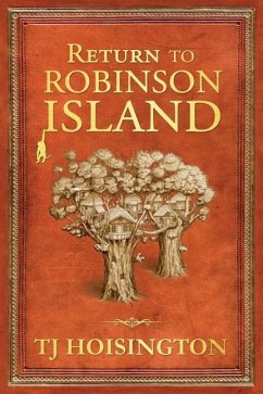 Return to Robinson Island - Hoisington, Tj