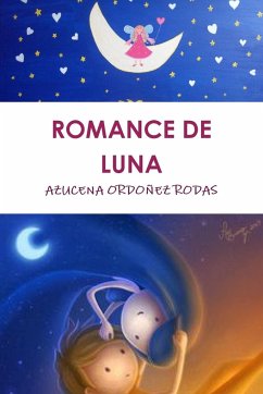 ROMANCE DE LUNA - Ordoñez Rodas, Azucena