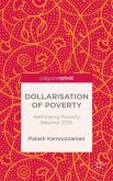 Dollarisation of Poverty: Rethinking Poverty Beyond 2015