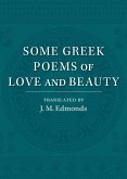 Some Greek Poems of Love and Beauty