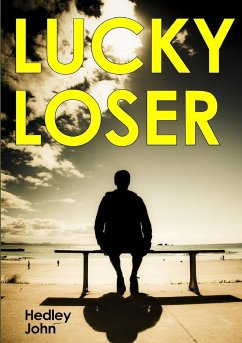 Lucky Loser - John, Hedley