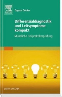 Differenzialdiagnostik und Leitsymptome kompakt - Dölcker, Dagmar