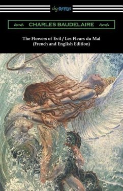 The Flowers of Evil / Les Fleurs du Mal - Baudelaire, Charles