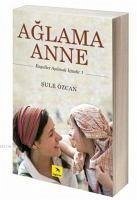 Aglama Anne - Özcan, Sule