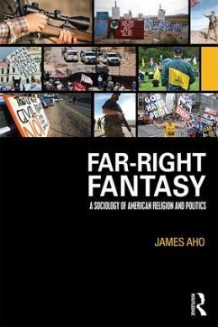 Far-Right Fantasy - Aho, James (Idaho State University)