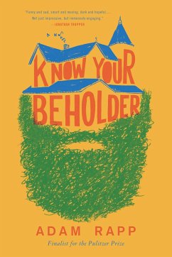 Know Your Beholder - Rapp, Adam