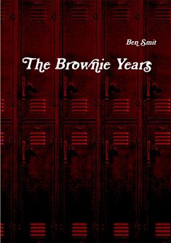 The Brownie Years - Smit, Ben