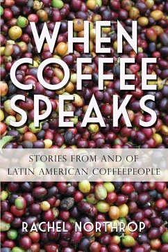 When Coffee Speaks - Northrop, Rachel