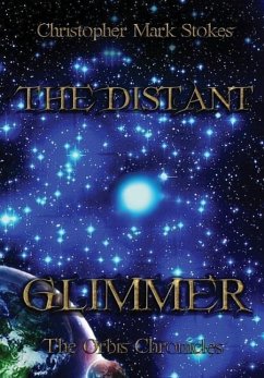 The Distant Glimmer - Stokes, Christopher