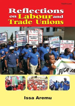 Reflections on Labour and Trade Unions - Aremu, Issa