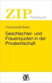 Geschlechter- und Frauenquoten in der Privatwirtschaft