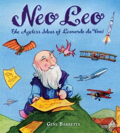Neo Leo: The Ageless Ideas of Leonardo Da Vinci - Barretta, Gene