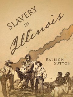 Slavery in Illinois - Sutton, Raleigh