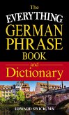 The Everything German Phrase Book & Dictionary