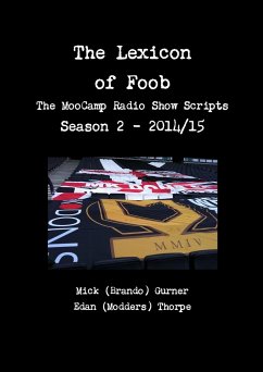 The Lexicon of Foob - The MooCamp Radio Show Season 2 - 2014/15 - Gurner, Michael; Thorpe, Edan