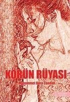 Körün Rüyasi - Bora Candan, Muhammet