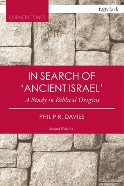In Search of 'Ancient Israel' - Davies, Philip R. (University of Sheffield, UK)