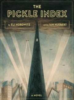 The Pickle Index - Horowitz, Eli