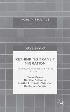 Rethinking Transit Migration - Basok, Tanya;Bélanger, Danièle;Rojas Wiesner, Martha Luz