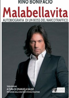 Cover Malabellavita - autobiografia di un boss del narcotraffico