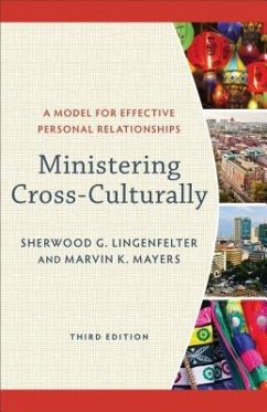 Ministering Cross-Culturally - Lingenfelter, Sherwood G.; Mayers, Marvin K.