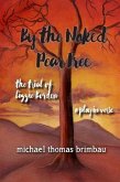 By the Naked Pear Tree: The Trial of Lizzie Borden, a Play in Verse