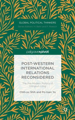 Post-Western International Relations Reconsidered - Shih, Chih-yu;Yu, Po-tsan