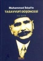 Muhammed Ikbalin Tasavvufi Düsüncesi - Celik, Isa