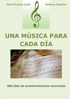 Una música para cada día - León, José Vicente; Capella, Rebeca