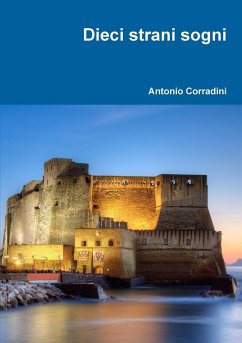 Dieci strani sogni - Corradini, Antonio