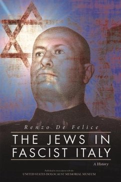 The Jews in Fascist Italy. A History - Felice, Renzo De