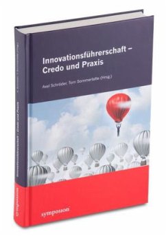 Innovationsführerschaft - Credo und Praxis